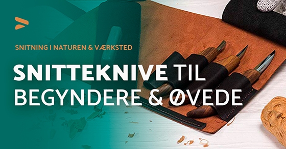snitteknive til begyndere og øvede