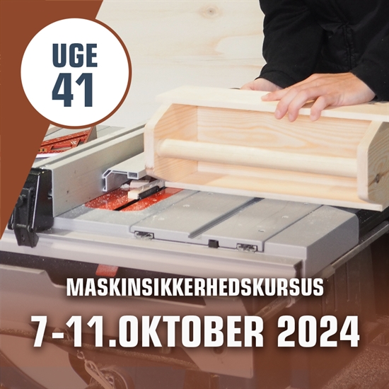 Maskinsikkerhedskursus Håndværk & Design – uge 41 i Silkeborg