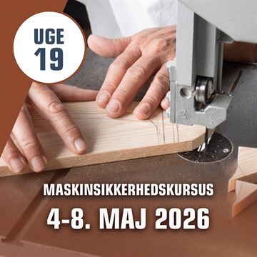 Maskinsikkerhedskursus Håndværk & Design – uge 19, 2026 i Silkeborg